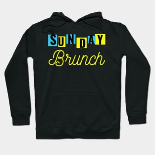 Sunday Brunch Drinking - Sunday Brunch Drinking Funny Hoodie